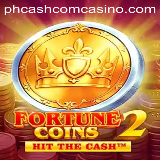 Exploring the Thrills of FortuneCoins2 at phcash com Casino