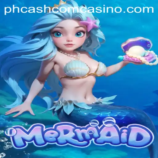 Exploration of the Game Mermaid in the World of phcash com Casino