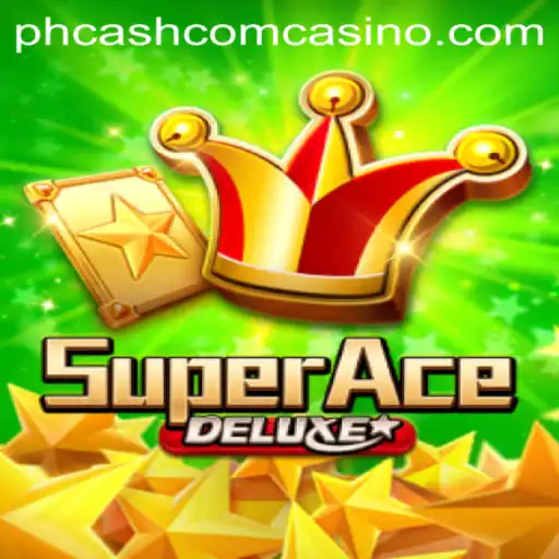 Discover the Thrilling World of SuperAceDeluxe and phcash com casino